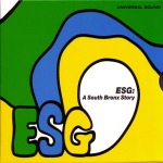 Vos disques préférés, chez vous Esg-a-south-bronx-story